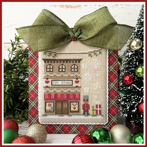 Country Cottage Needleworks ~ Big City Christmas #3 ~ Toy Store