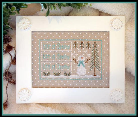 Country Cottage Needleworks ~ Let It Snow