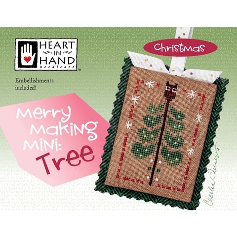 Heart In Hand ~ Merry Making Mini: Tree w/embs