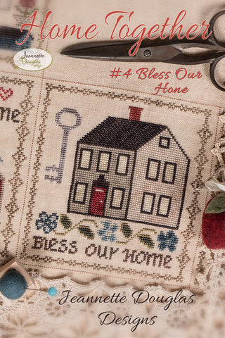 Jeanette Douglas Designs ~ Home Together #4 - Bless This Home