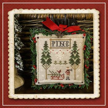 Little House Needleworks ~ Fresh Pines ~ #6 of Jack Frost's Tree Farm (Part 6 of 7)