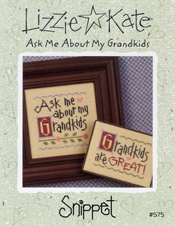 Lizzie Kate Snippets ~ Ask Me About My Grandkids