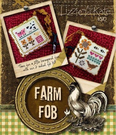 Lizzie Kate Kits ~ Farm Fob