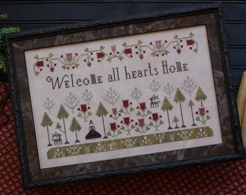 Plum Street Samplers ~ Welcome All Hearts Home
