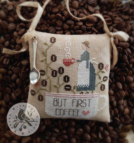 Country Stitches/With Thy Needle & Thread ~ Coffee First