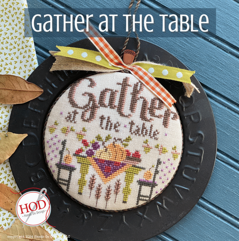 Hands On Design  ~ Gather at the Table