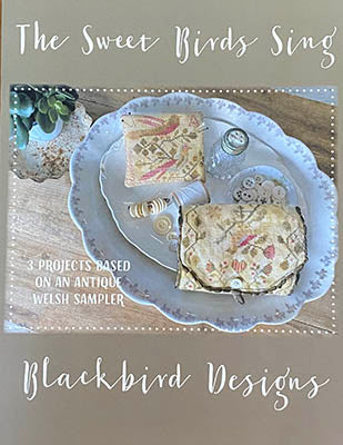 Blackbird Designs ~ Sweet Birds Sings