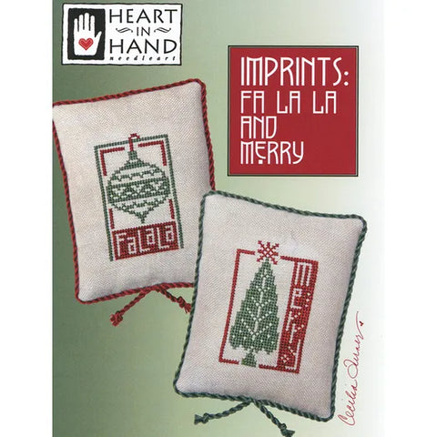 Heart In Hand ~ Imprints: Fa La La & Merry