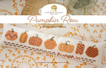 October House Fiber Arts ~ Pumpkin Row