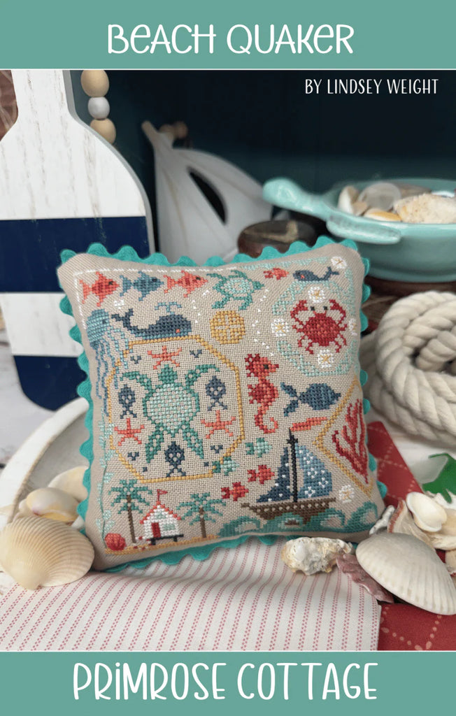 Primrose Cottage Stitches ~ Beach Quaker