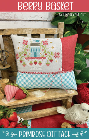Primrose Cottage Stitches ~ Berry Basket Cottage