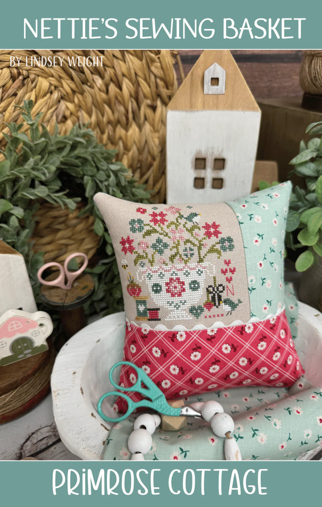 Primrose Cottage Stitches ~ Nettie's Sewing Basket