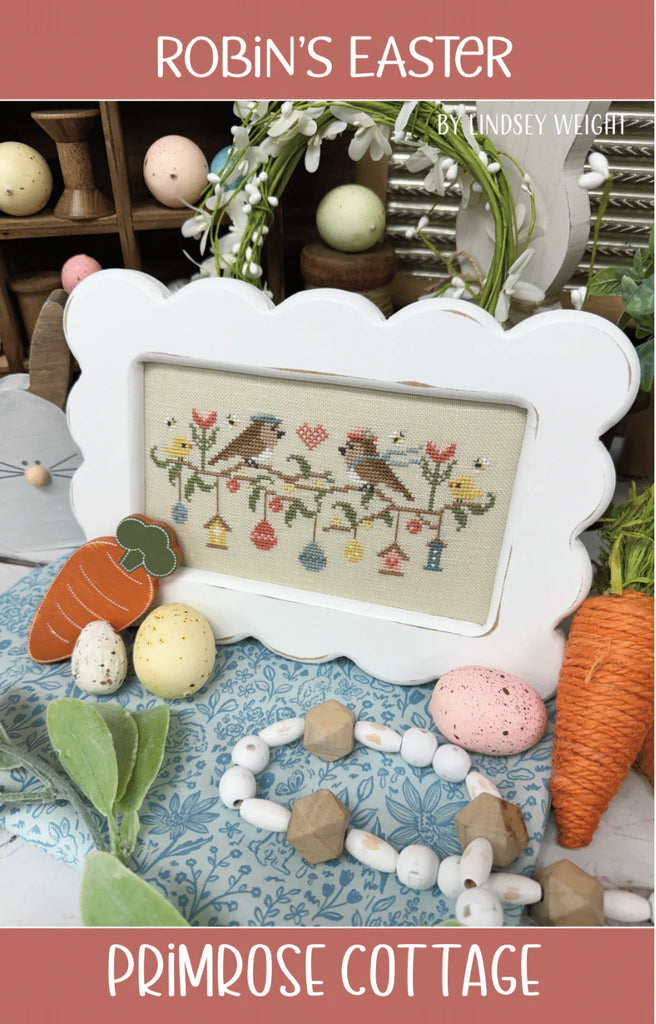 Primrose Cottage Stitches ~ Robin's Easter