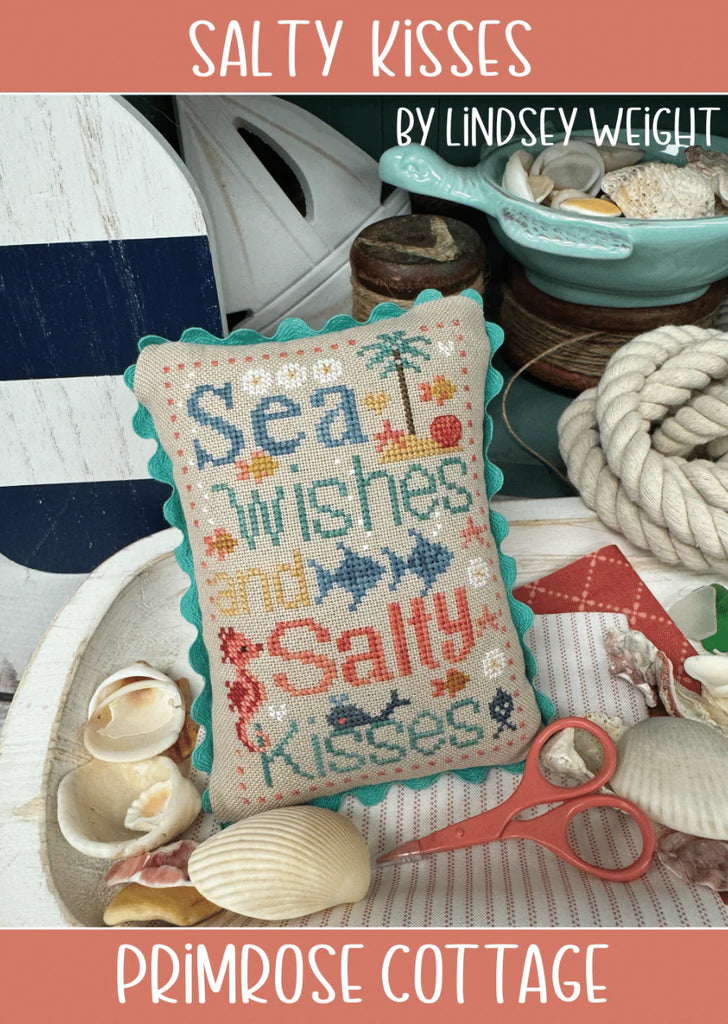 Primrose Cottage Stitches ~ Salty Kisses