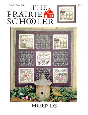 Prairie Schooler ~ Friends (Reprint)