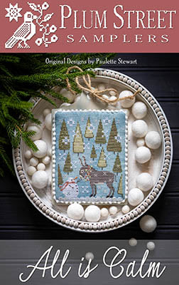 Plum Street Samplers ~ All Is Calm