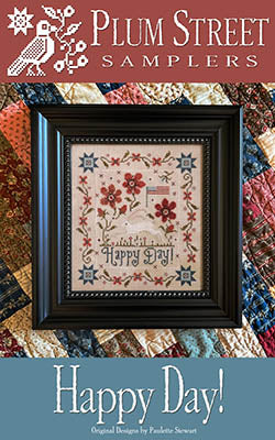 Plum Street Samplers ~ Happy Day!