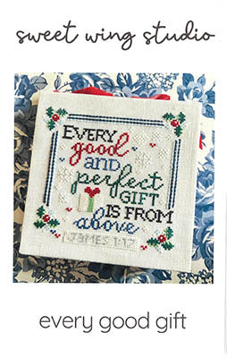 Sweet Wing Studio ~ Every Good Gift