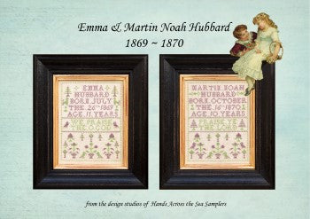 Hands Across The Sea Samplers ~ Emma & Martin Noah Hubbard