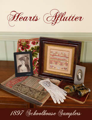 1897 Schoolhouse Samplers ~ Hearts Aflutter