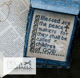 Erica Michaels Designs ~ The Beatitudes - Part 2  (Middle Row, 4 designs)
