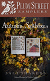 Plum Street Samplers ~ Autumn Saltboxes