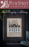 Plum Street Samplers ~ Miss Bingley's Library