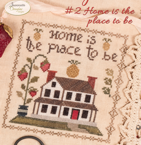 Jeanette Douglas Designs ~ Home Together Series ~ # 2 Home is the place to be