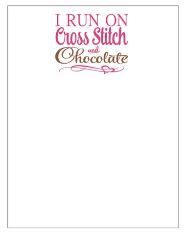 I Run on Cross Stitch & Chocolate Notepads