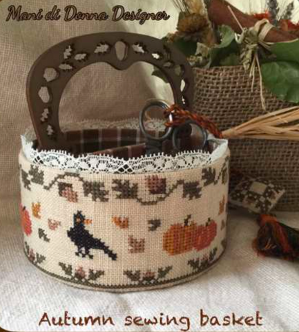 Mani di Donna ~  Autumn Sewing Basket w/handle