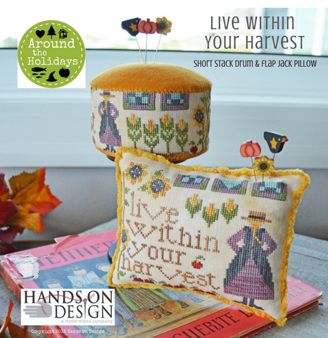 Hands On Design ~ Live Within Your Harvest