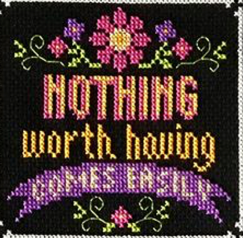 Tiny Modernist ~ Words To Live By ~ Part 3 of 13 It's Worth Having