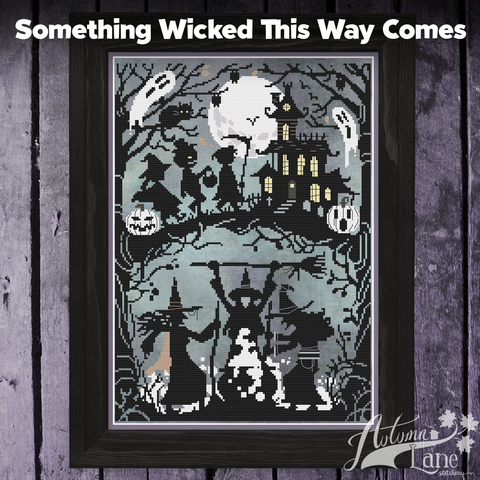 Autumn Lane Stitchery ~ Something Wicked This Way Comes