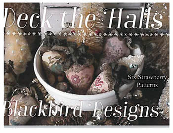 Blackbird Designs ~ Deck The Halls