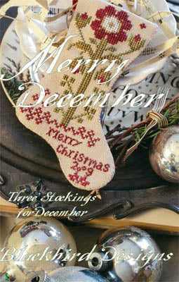 Blackbird Designs ~ Three Stockings ~ Merry December  (reprint!)