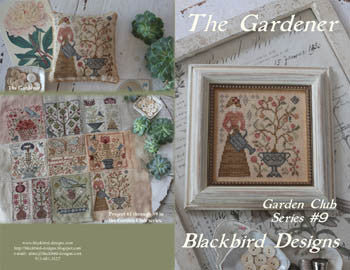 Blackbird Designs - Garden Club #9 ~ The Gardener