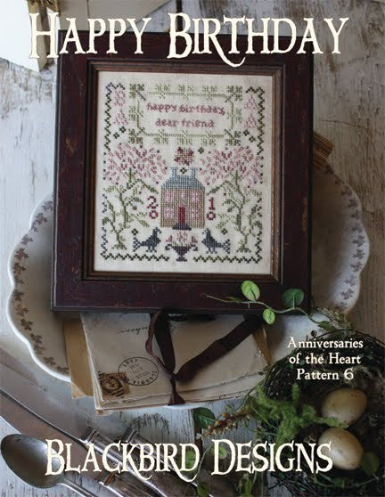 Blackbird Designs ~ Anniversaries Of The Heart ~ Happy Birthday