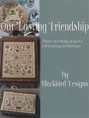 Blackbird Designs ~ Our Lasting Friendship