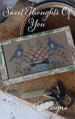 Blackbird Designs ~ Sweet Thoughts Of You