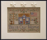 Country Cottage Needleworks ~ Bless Our Home