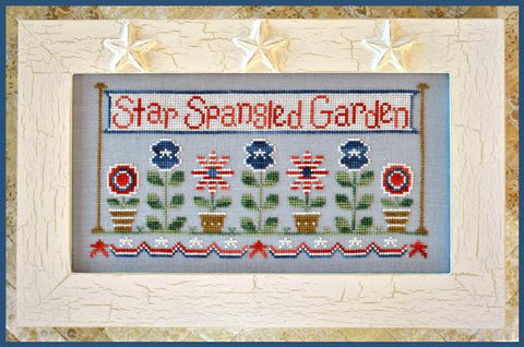 Country Cottage Needleworks ~ Star Spangled Garden