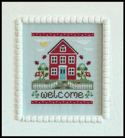 Country Cottage Needleworks ~ Welcome Home