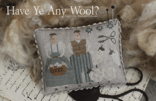 Country Stitches/With Thy Needle & Thread ~ Have Ye Any Wool?