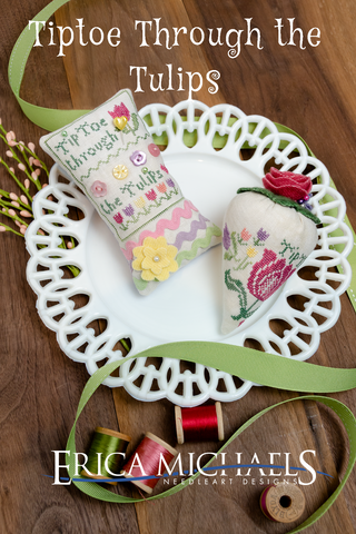 Erica Michaels Designs ~ Tiptoe Through the Tulips pattern and matching JABC Mini Pins **Limited pins available!