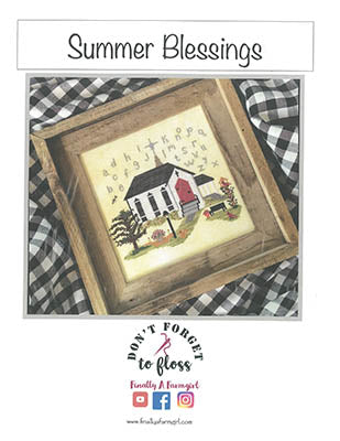 Finally A Farm Girl ~ Summer Blessings