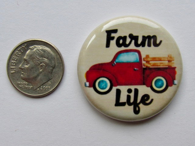 1.25" Button Magnet ~ Red Truck/Farm Life