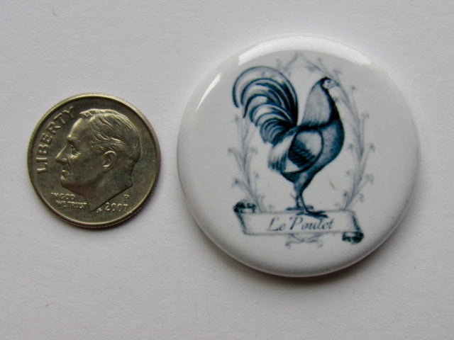 1.25" Button Magnet ~ Le Poulet