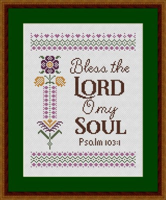 Happiness Is Heart Made ~ Bless The Lord, O My Soul - Psalm 103:1
