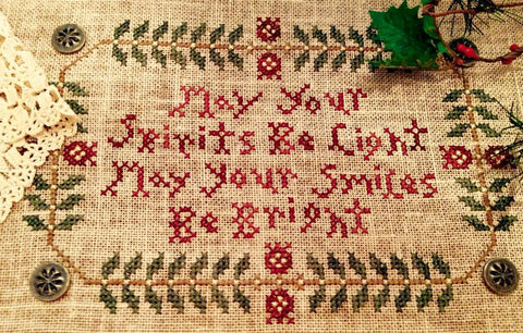 Homespun Elegance ~ Spirits Be Light - Smiles Be Bright