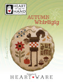 Heart In Hand ~ Autumn Whirligig